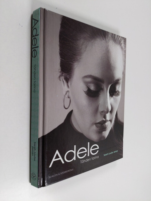 Sarah-Louise James : Adele : tähden tarina