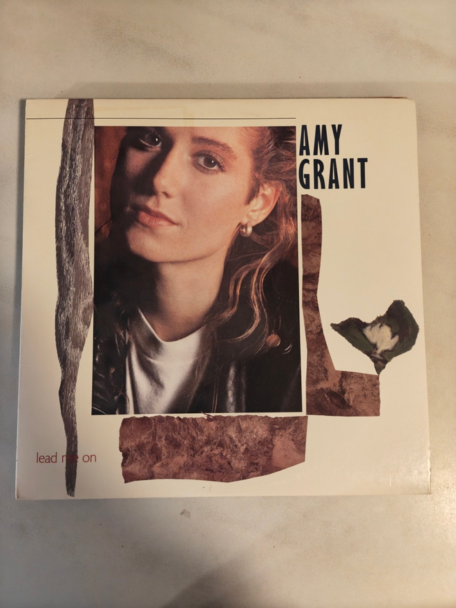 LP Amy Grant/lead me on