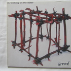 M.Walking On The Water: Wood LP 1992 Indielfolkrock - pikkukuva 1