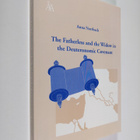 Anna Norrback : The Fatherless and the Widow in the Deute... - pikkukuva 1