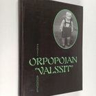 Pentti Ruohonen : Orpopojan valssit : biografinen potpuri... - pikkukuva 1