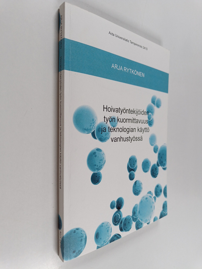 Hoivatyöntekijöiden työn kuormittavuus ja teknologian käy...