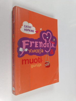 Cathy Hopkins : Frendejä, kundeja & muotiguruja