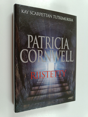 Patricia Cornwell : Riistetty