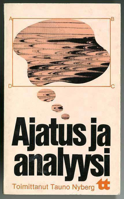 Tauno Nyberg (toim.): Ajatus ja analyysi