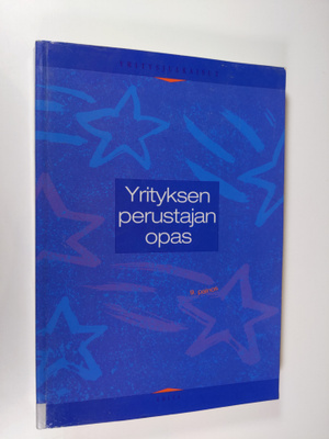 Tuulikki Holopainen : Yrityksen perustajan opas
