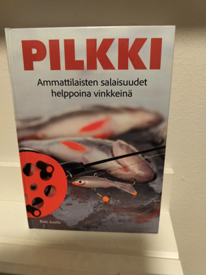 Pilkki ammattilaisten salaisuudet