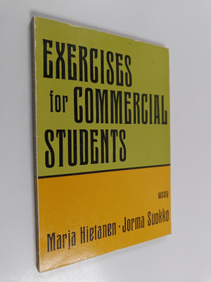 Marja Hietanen ym. : Exercises for Commercial Students