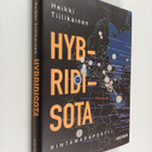 Heikki Tiilikainen : Hybridisota : rintamaraportti - pikkukuva 1