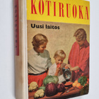 Kotiruoka : Keittokirja kotia ja koulua varten - pikkukuva 1