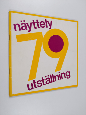 Näyttely 79 : Helsingin Taidehalli 31.3.-22.4.1979 ; Turu...