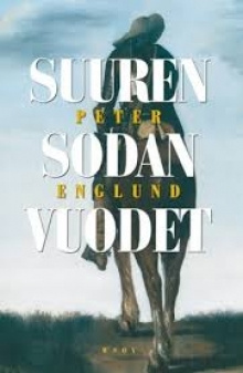 Peter Englund - Suuren sodan vuodet