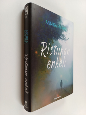Annika Eronen : Ristiinan enkeli : jännitysromaani