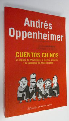 Andres Oppenheimer : Cuentos chinos : El engano de Washin...