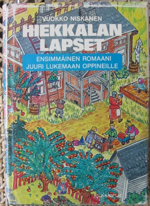 Vuokko Niskanen: Hiekkalan lapset, Gummerus 1986. 6p. 64 s.