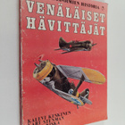 Kalevi Keskinen : Suomen ilmavoimien historia 7, Venäläis... - pikkukuva 1