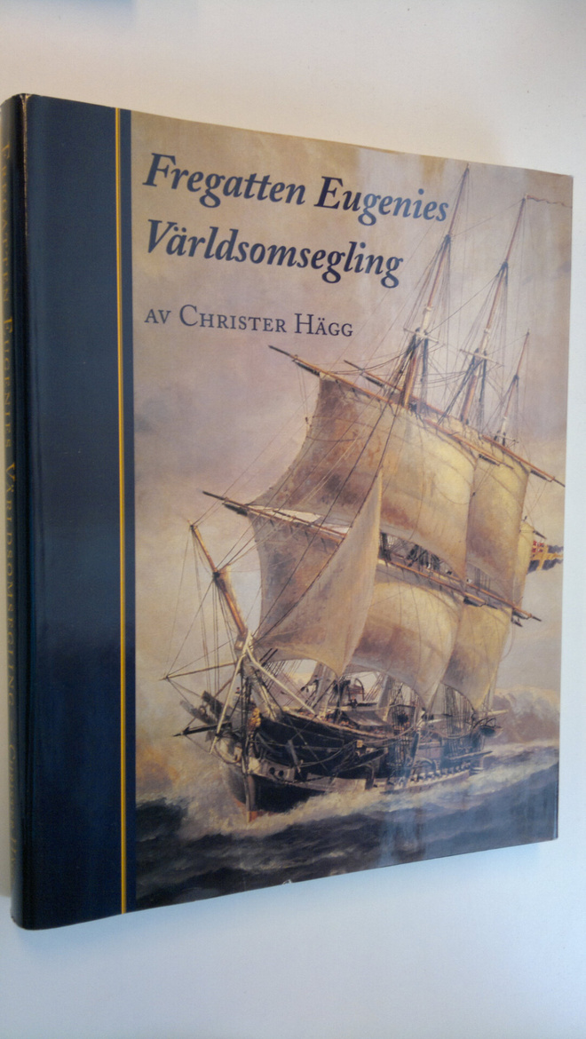 Christer Hägg : Fregatten Eugenies världsomsegling