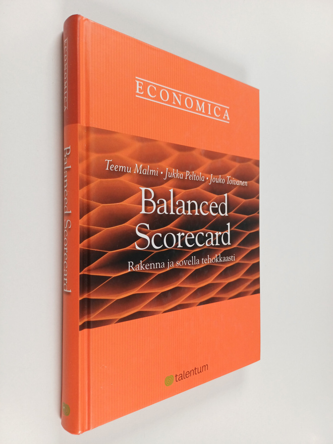 Teemu Malmi : Balanced scorecard : rakenna ja sovella teh...