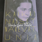 Kaikki naiset näkevät unia Marja-Liisa Vartio - pikkukuva 1