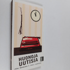 Juha Honkonen : Huonoja uutisia : näin mediatalot pilaava... - pikkukuva 1