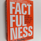 Hans Rosling ym. : Factfulness : The Ten Reason We're Wro... - pikkukuva 1