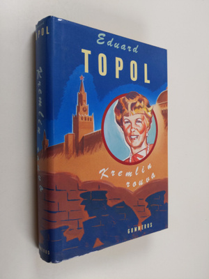 Eduard Topol : Kremlin rouva