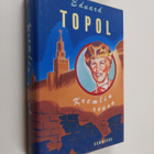 Eduard Topol : Kremlin rouva - pikkukuva 1