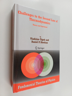 Vladislav Capek : Challenges to the second law of thermod...