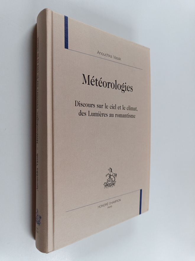 Anouchka Vasak : Meteorologies - Discours sur le ciel et ...