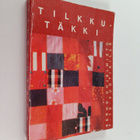 Anita Hännikäinen ym. : Tilkkutäkki - kerho-ohjelmisto 7-... - pikkukuva 1