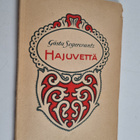 Gösta Segercrantz : Hajuvettä : novelleja - pikkukuva 1