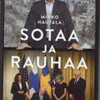 Mikko Hautala : Sotaa ja rauhaa - pikkukuva 1