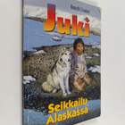 Kenneth C. Crawford : Juki : seikkailu Alaskassa - pikkukuva 1