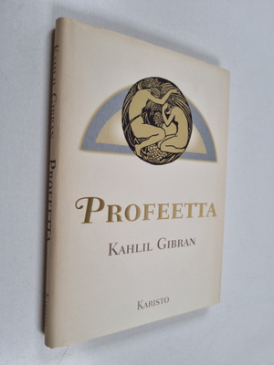 Kahlil Gibran : Profeetta