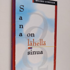 Wilfrid Stinissen : Sana on lähellä sinua - pikkukuva 1