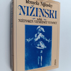 Romola Nijinsky : Nizinski sekä Nizinskin viimeiset vuodet - pikkukuva 1