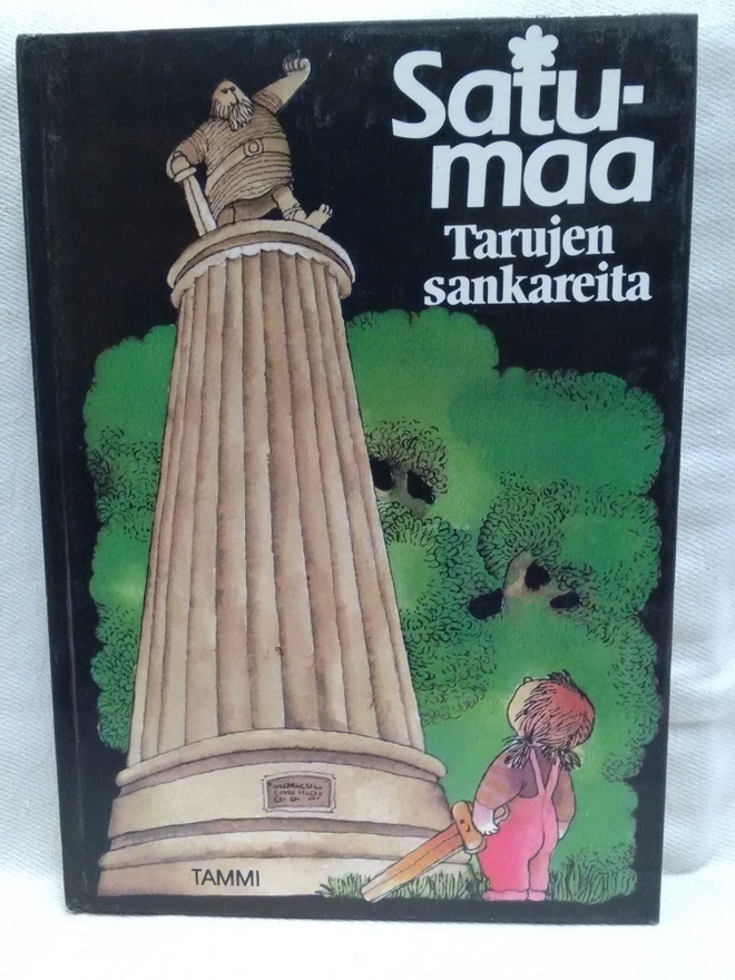Tarujen sankareita - Satumaa 8 (sid.)