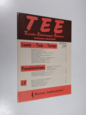 Tee 1975 : 4 : terveiden elämäntapojen edistämistoiminnan...