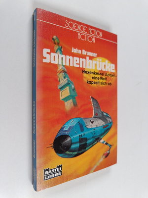 John Brunner : Sonnenbrucke