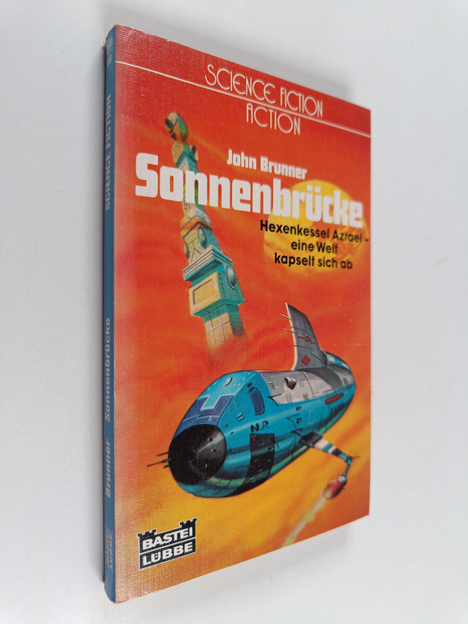 John Brunner : Sonnenbrucke