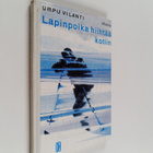 Urpu Vilanti : Lapinpoika hiihtää kotiin : nuorisonromaani - pikkukuva 1
