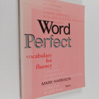 Mark Harrison : Word perfect : vocabulary for fluency - pikkukuva 1