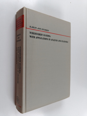 Samuel Karlin ym. : Tchebycheff Systems : With Applicatio...