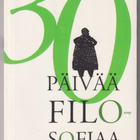 Dominique Janicaud: 30 päivää filosofiaa - pikkukuva 1
