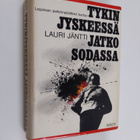 Lauri Jäntti : Tykinjyskeessä jatkosodassa : Suomen joutu... - pikkukuva 1