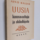 Aino Kallas : Uusia kanssavaeltajia ja ohikulkijoita : mu... - pikkukuva 1