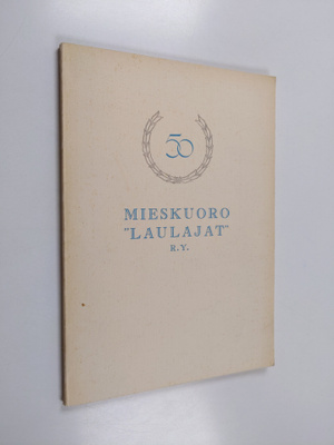 Mieskuoro Laulajat 50 vuotta