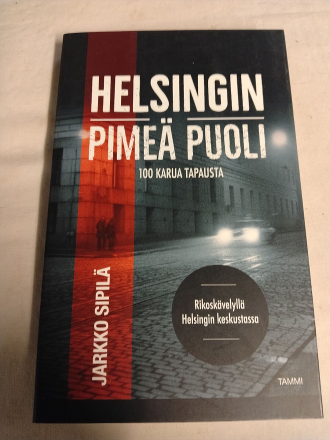 jarkko sipilä helsingin pimeä puoli
