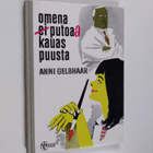 Anni Gelbhaar : Omena putoaa kauas puusta - pikkukuva 1