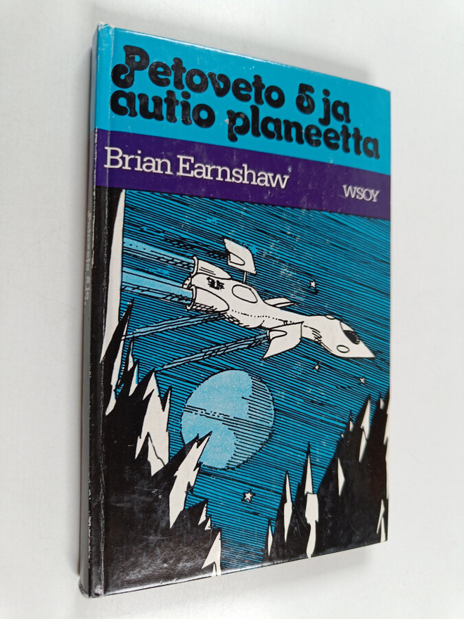 Brian Earnshaw : Petoveto 5 ja autio planeetta